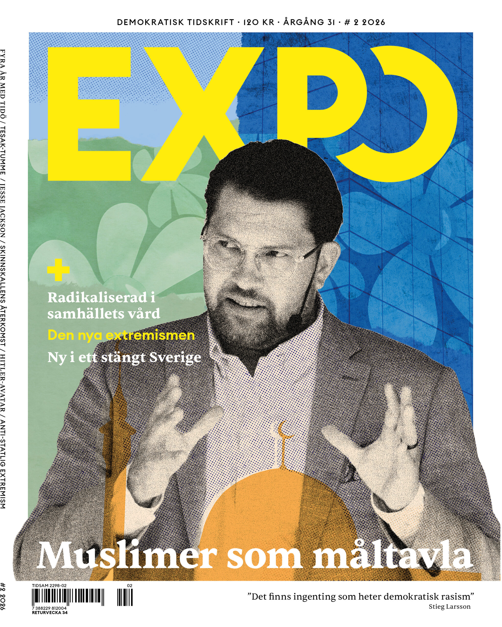 Nummer 2 av tidskriften Expo 2026 om hur muslimer blir måltavla i SD:s valkampanj.